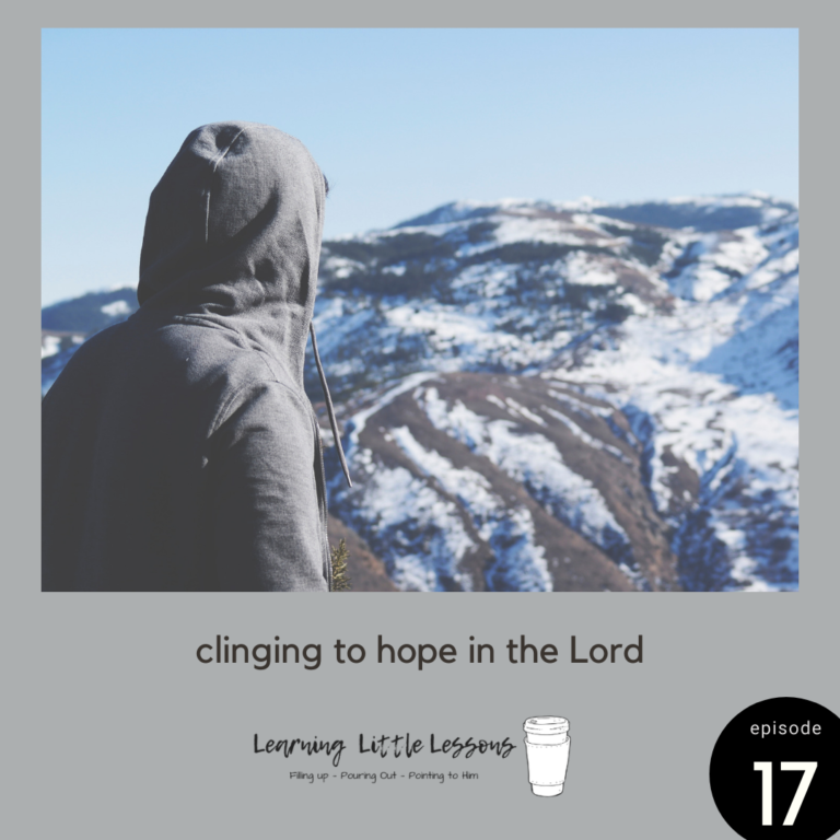 Clinging to Hope in the Lord