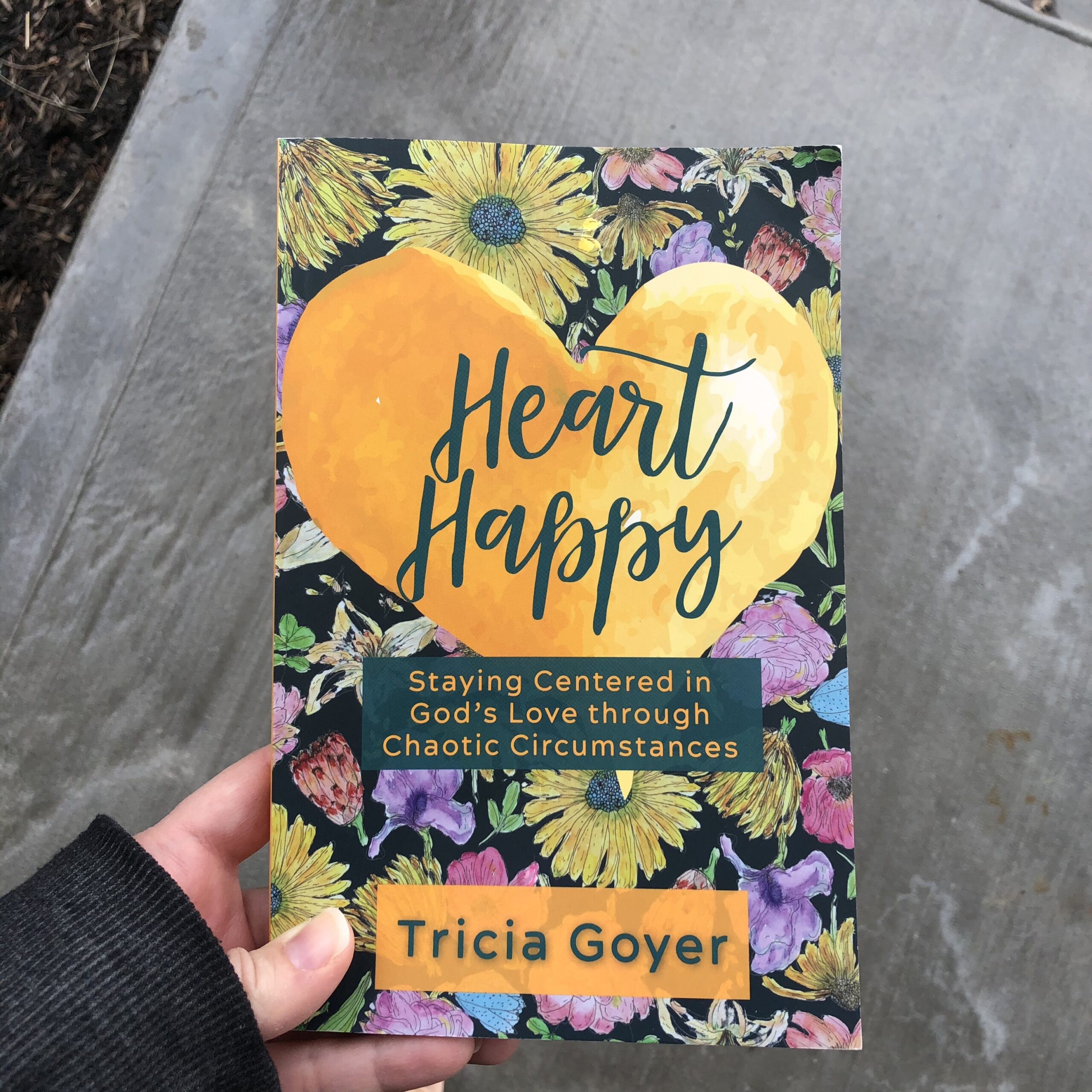Heart Happy By Tricia Goyer
