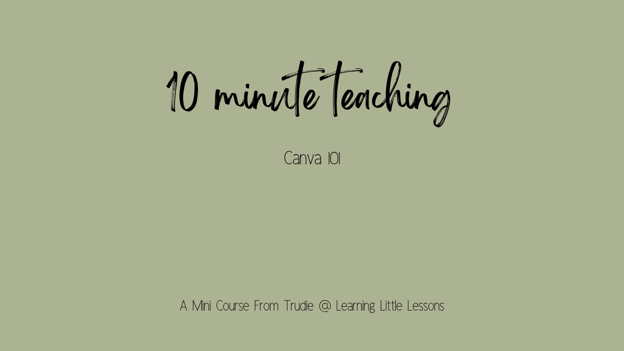 Ten-Minute Teaching – Canva